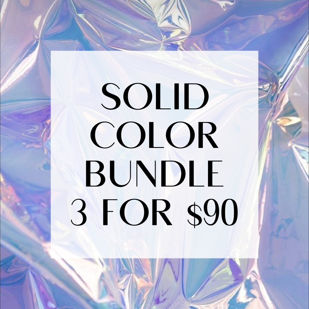 Solid Color Bundle: 3 for $90 (save $15)