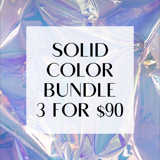 Solid Color Bundle: 3 for $90 (save $15)